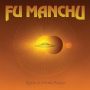 Fu Manchu - Signs Of Infinite Power