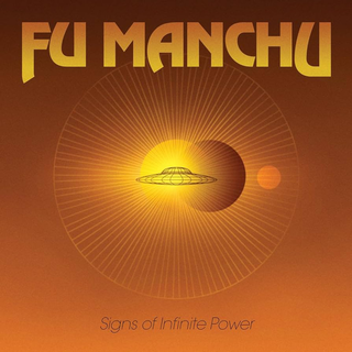 Fu Manchu - Signs Of Infinite Power ltd transparent yellow LP