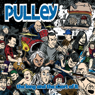 Pulley - The Long And Short Of It