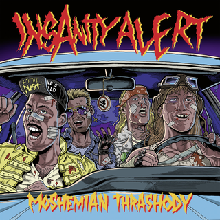 Insanity Alert - Moshemian Thrashody ltd splatter 12
