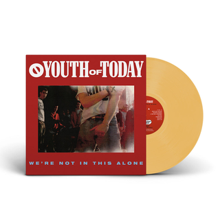 Youth Of Today - Were Not In This Alone custard LP