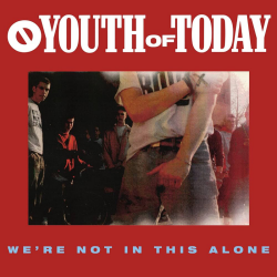 Youth Of Today - Were Not In This Alone custard LP