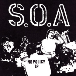 S.O.A. - No Policy