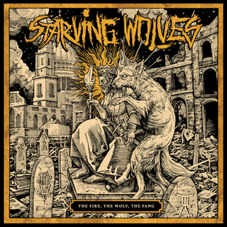 Starving Wolves - The Fire, The Wolf, The Fang black LP