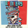 Broilers - Jolly Good Fellas: Best of Broilers 1994 - 2024