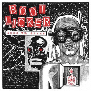 Bootlicker - 1000 YD. Stare PRE-ORDER LP
