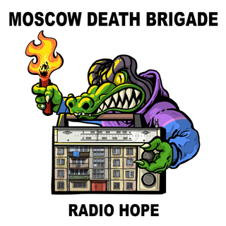 Moscow Death Brigade - Radio Hope PRE-ORDER ltd white LP