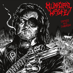 Municipal Waste - Tango & Thrash (Redux)