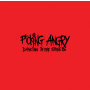 Fucking Angry - Dancing In The Streets