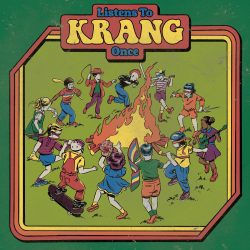 Krang - Listen To Krang Once