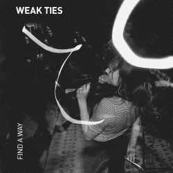 Weak Ties - Find A Way