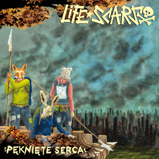 Life Scars - Pekniete Serca LP