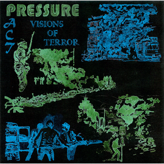 Pressure Pact - Visions Of Terror