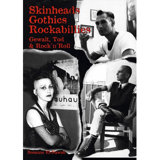 El-Nawab, Susanne - Skinheads, Gothics, Rockabillies: Gewalt, Tod & RocknRoll