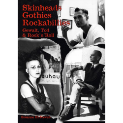 El-Nawab, Susanne - Skinheads, Gothics, Rockabillies:...