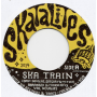 Skatalites, The - Ska Train 7"