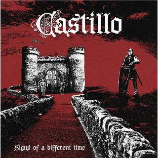 Castillo - Signs Of A Different Time