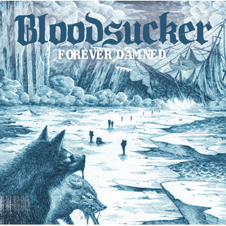 Bloodsucker - Forever Damned PRE-ORDER
