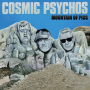 Cosmic Psychos - Mountain Of Piss