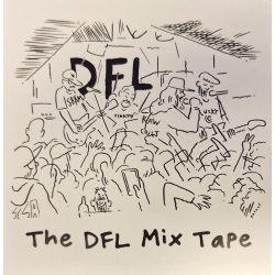 DFL - The DFL Mix Tape (hand-numbered tour edition) CD