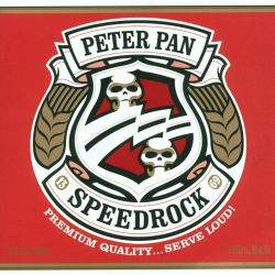 Peter Pan Speedrock - Premium Quality...Serve Loud!