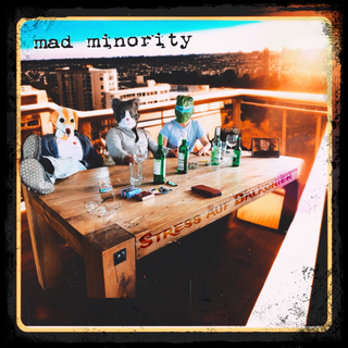 Mad Minority - Stress Auf Balkonien PRE-ORDER recycled eco LP