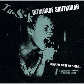 Tatuerade Snutkukar - Complete Noise 1982-1986 PRE-ORDER