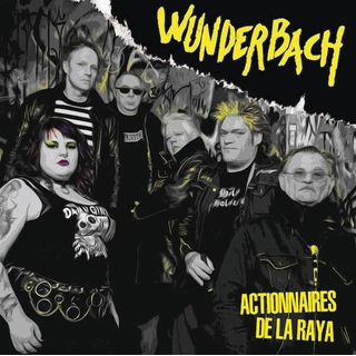 Wunderbach - Actionnaires De La Raya PRE-ORDER