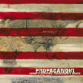 Propagandhi - Todays Empires, Tomorrows Ashes 20th Anniversary Edition LP+DLC (Damaged)