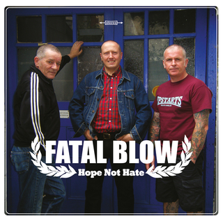 Fatal Blow - Hope Not Hate blue 7