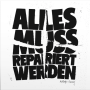 Antilopen Gang - Alles Muss Repariert Werden black 2LP