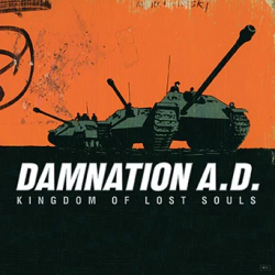 Damnation A.D. - Kingdom Of Lost Souls