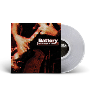 Battery - Whatever It Takes PRE-ORDER ltd clear LP