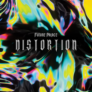 Future Palace - Distortion PRE-ORDER Boxset