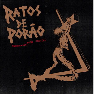 Ratos De Porao - Sistemados Pelo Crucifa PRE-ORDER ltd black LP