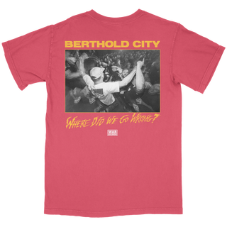 Berthold City - Where Did We Go Wrong? T-Shirt crimson PRE-ORDER