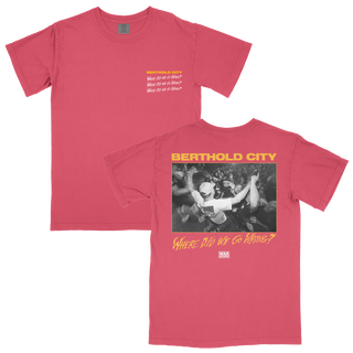 Berthold City - Where Did We Go Wrong? T-Shirt crimson PRE-ORDER