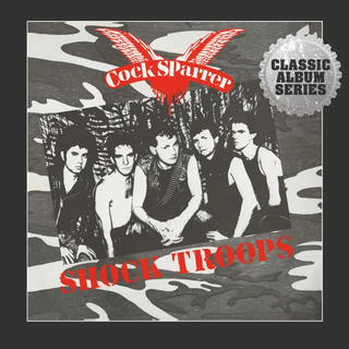 Cock Sparrer - Shock Troops (Expanded Edition) PRE-ORDER