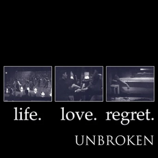 Unbroken - Life. Love. Regret. 30th Anniversary Edition