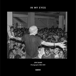 Jim Saah - In My Eyes: Photographs 1982-1997 Book