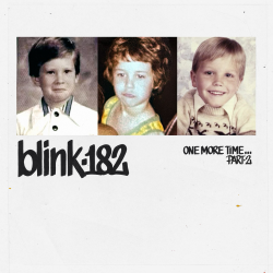 Blink 182 - One More Time... Part 2 PRE-ORDER