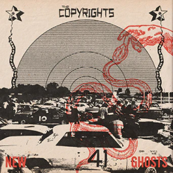 Copyrights, The - New Ghosts PRE-ORDER