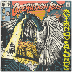 Operation Ibis - Avian Overlords