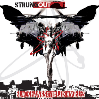 Strung Out - Blackhawks Over Los Angeles