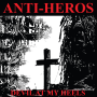 Anti-Heros - Devil At My Heels PRE-ORDER