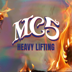 MC5 - Heavy Lifting PRE-ORDER