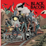 Black Bacon - Every Action Has Reaction