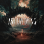 As I Lay Dying - Through Storms Ahead PRE-ORDER