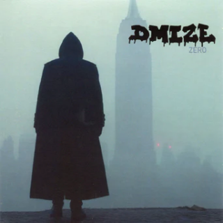 Dmize - Zero PRE-ORDER