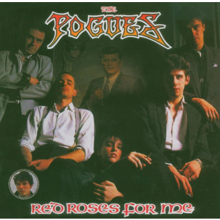 Pogues, The  - Red Roses For Me (40th Anniversary Edition) PRE-ORDER